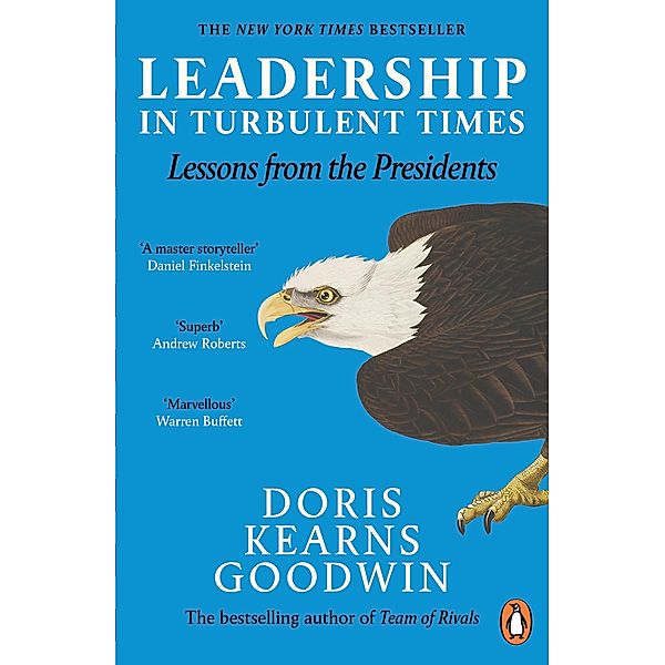 Leadership in Turbulent Times, Doris Kearns Goodwin