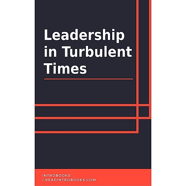 Leadership in Turbulent Times, IntroBooks Team