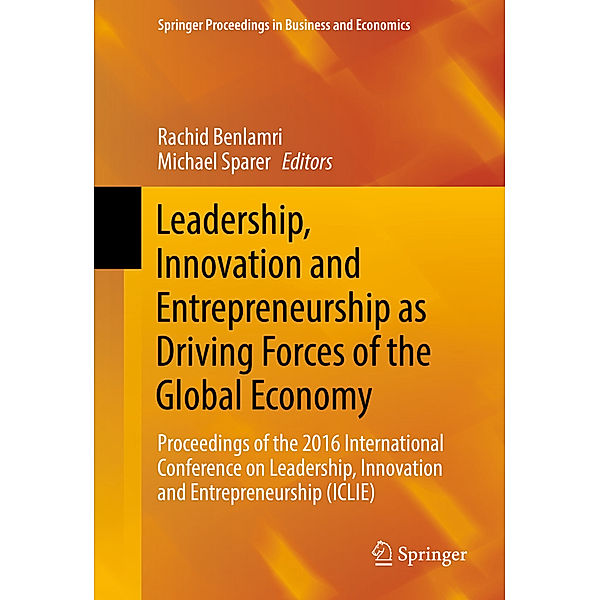 Leadership, Innovation and Entrepreneurship as Driving Forces of the Global Economy