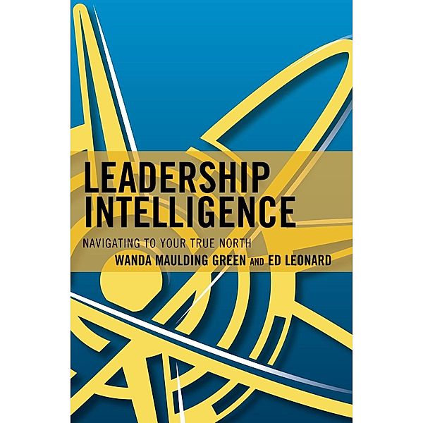 Leadership Intelligence, Wanda S. Maulding Green, Edward E. Leonard