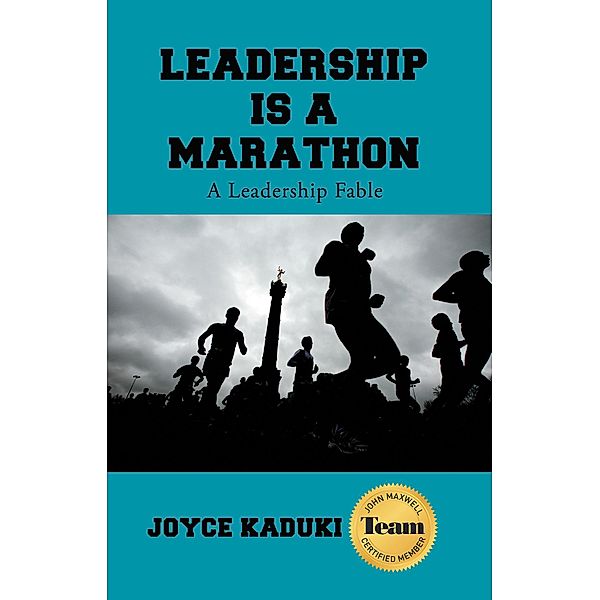 Leadership Is a Marathon, Joyce Kaduki