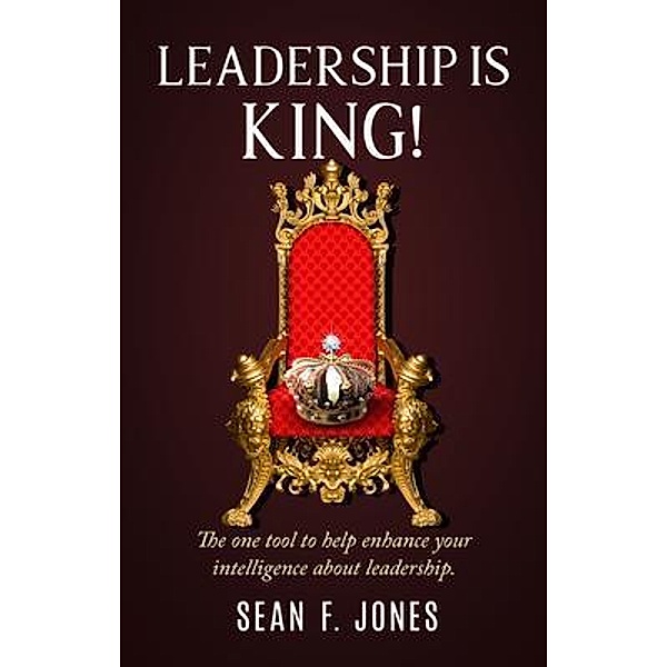 Leadership is King!, Sean Jones