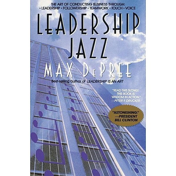 Leadership Jazz, Max DePree