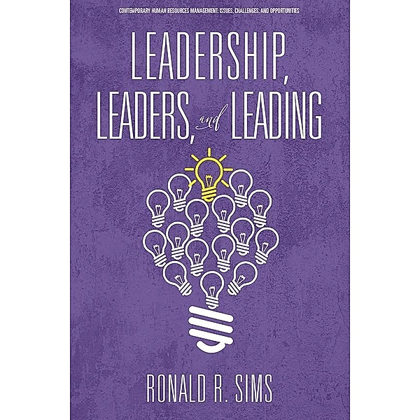 Leadership, Leaders and Leading, Ronald R Sims
