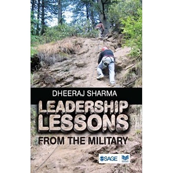 Leadership Lessons from the Military, Dheeraj Sharma