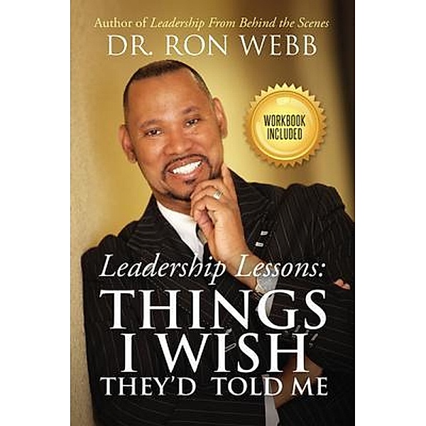 Leadership Lessons / Ron Webb, Ron Webb