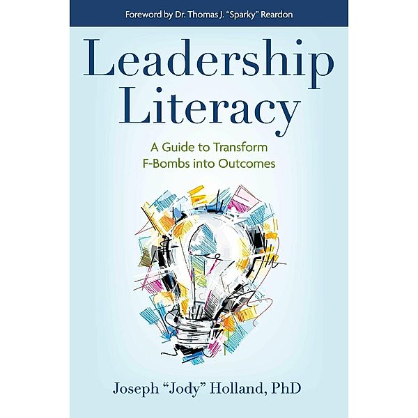 Leadership Literacy, Joseph 'Jody' Holland