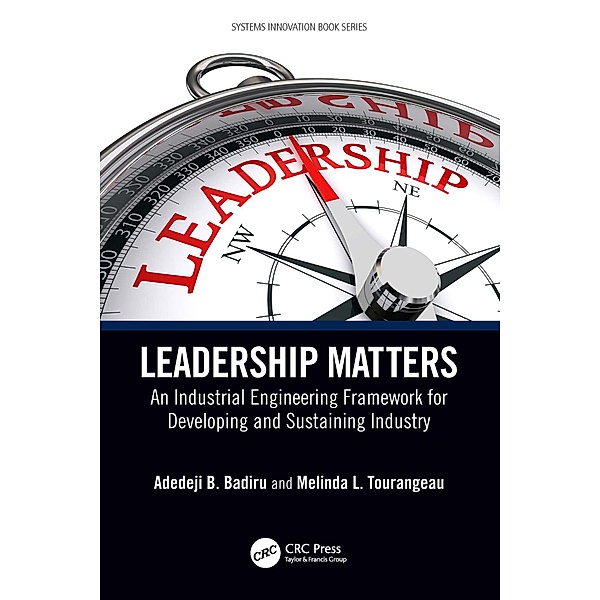Leadership Matters, Adedeji B. Badiru, Melinda L. Tourangeau