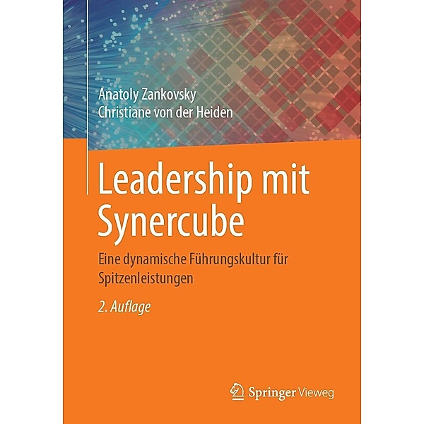 Leadership mit Synercube, Anatoly Zankovsky, Christiane von der Heiden