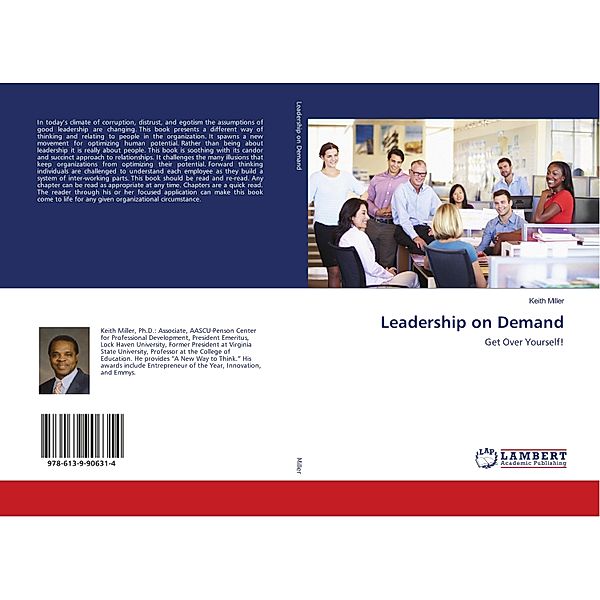 Leadership on Demand, Keith Miller