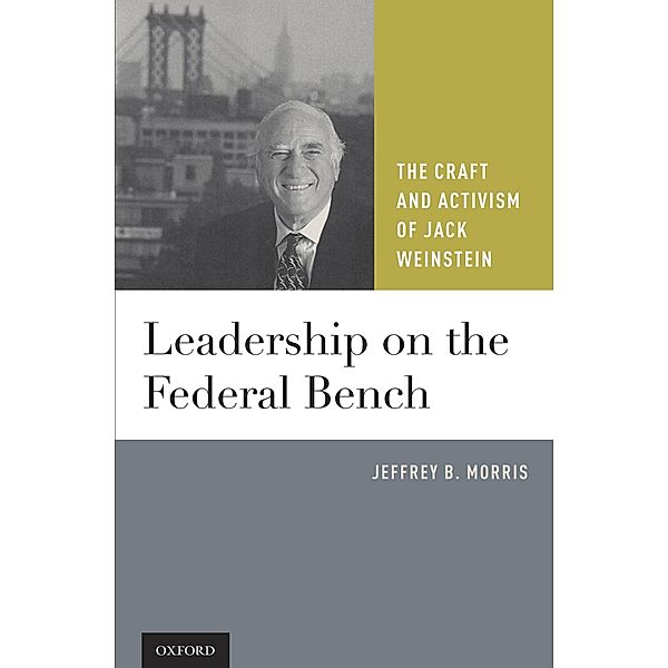 Leadership on the Federal Bench, Jeffrey B. Morris