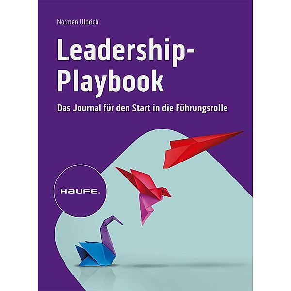 Leadership-Playbook / Haufe Fachbuch, Normen Ulbrich