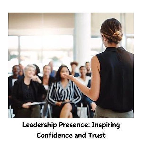 Leadership Presence, Tyrail Beverly