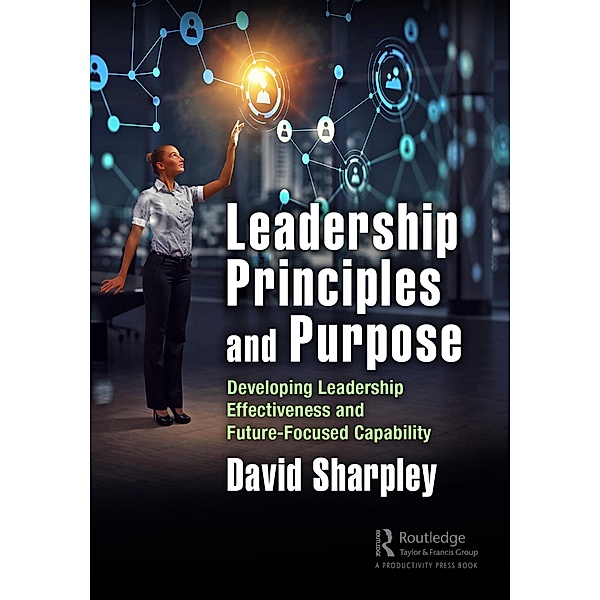 Leadership Principles and Purpose, David Sharpley