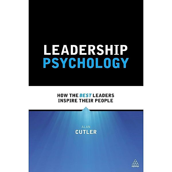 Leadership Psychology, Alan Cutler