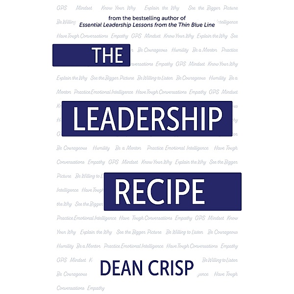 Leadership Recipe, Dean Crisp