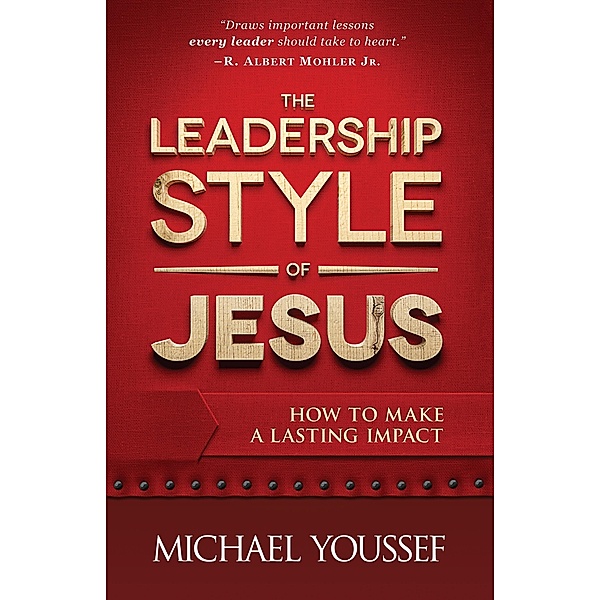 Leadership Style of Jesus, Michael Youssef