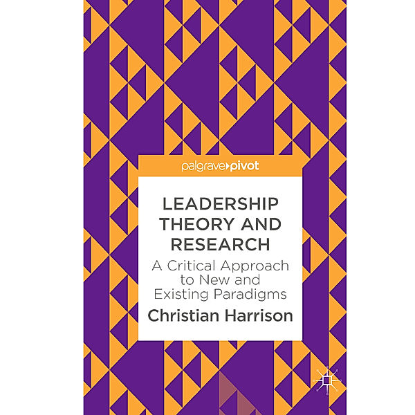 Leadership Theory and Research, Christian Harrison