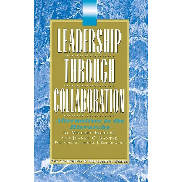 Leadership Through Collaboration, Jeanne Baxter