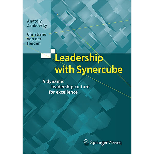Leadership with Synercube, Anatoly Zankovsky, Christiane von der Heiden