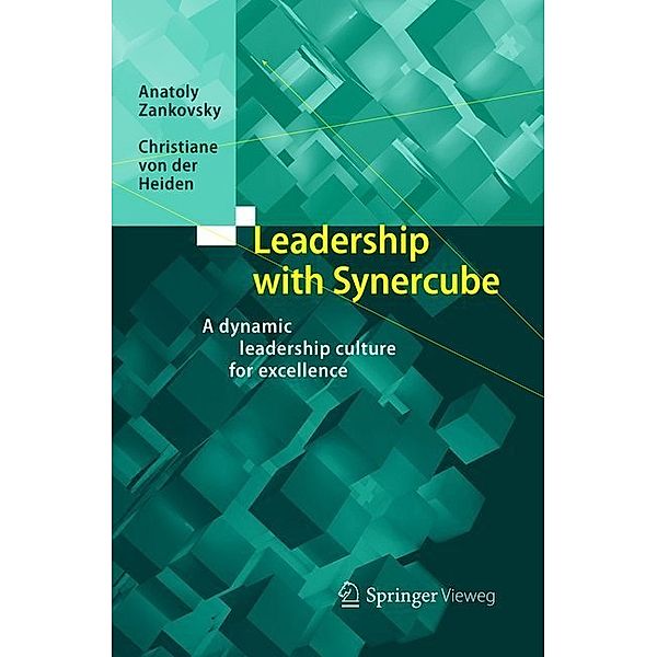 Leadership with Synercube, Anatoly Zankovsky, Christiane von der Heiden