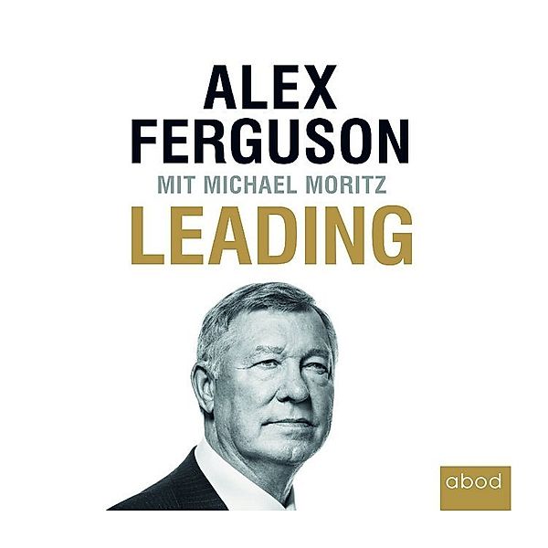 Leading,8 Audio-CDs, Alex Ferguson, Michael Moritz