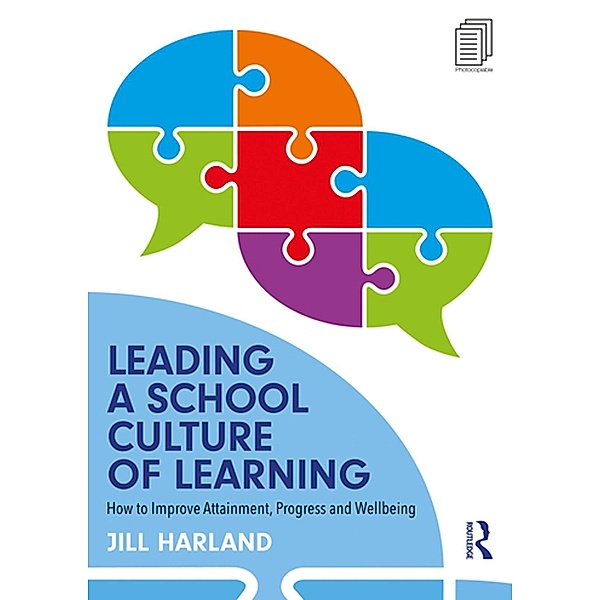 Leading a School Culture of Learning, Jill Harland