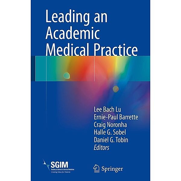 Leading an Academic Medical Practice