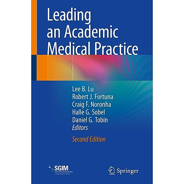 Leading an Academic Medical Practice