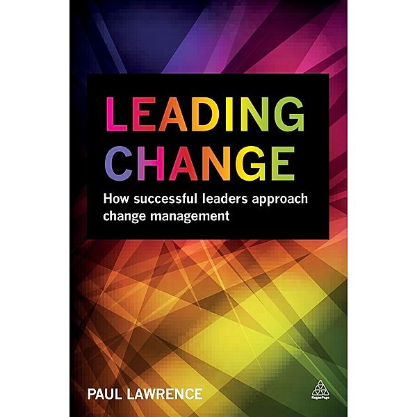 Leading Change, Paul Lawrence