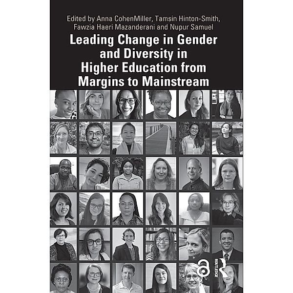 Leading Change in Gender and Diversity in Higher Education from Margins to Mainstream