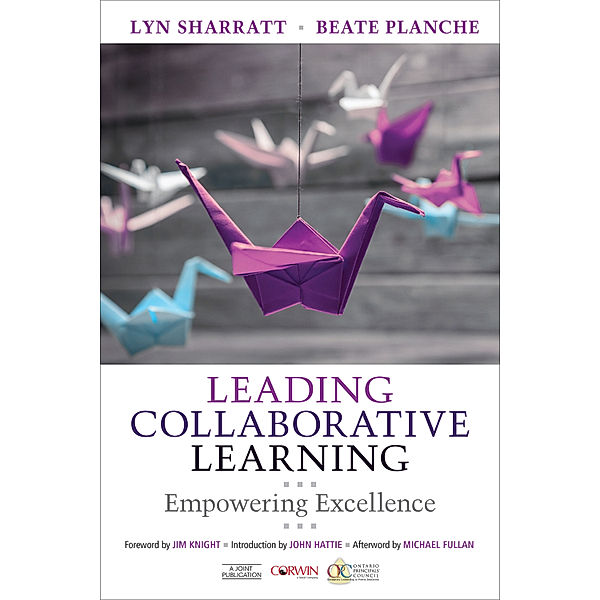 Leading Collaborative Learning, Lyn D. Sharratt, Beate M. Planche