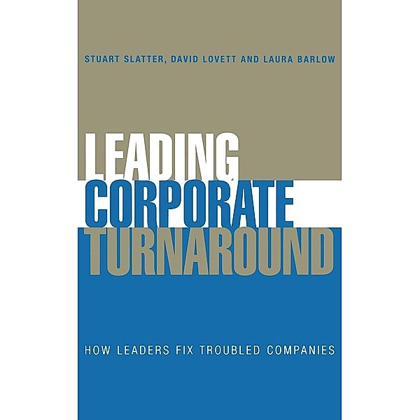 Leading Corporate Turnaround, Stuart Slatter