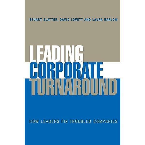 Leading Corporate Turnaround, Stuart Slatter
