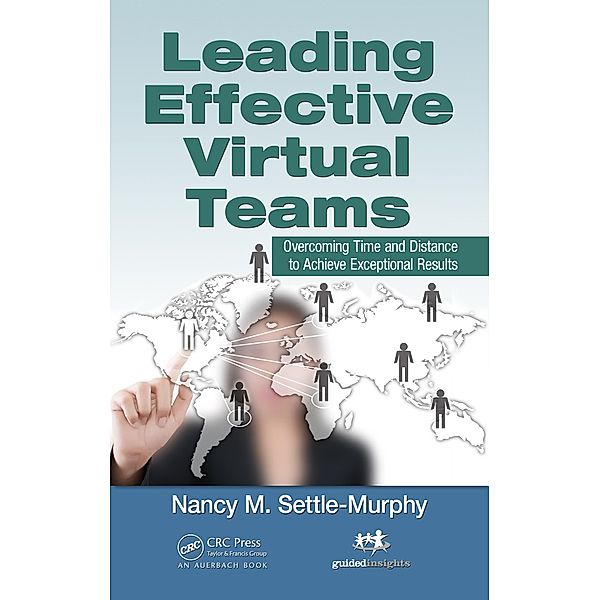 Leading Effective Virtual Teams, Nancy M. Settle-Murphy