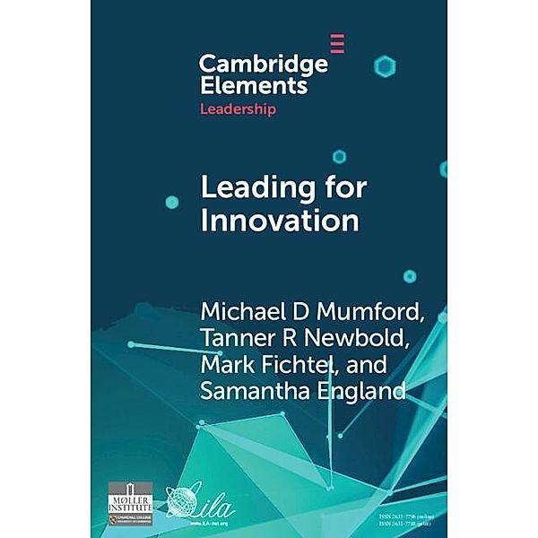 Leading for Innovation / Elements in Leadership, Michael D. Mumford