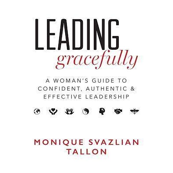Leading Gracefully, Monique Svazlian Tallon