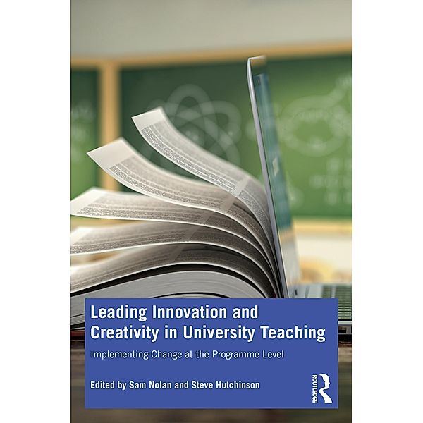 Leading Innovation and Creativity in University Teaching