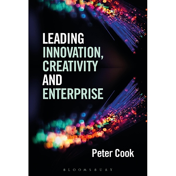 Leading Innovation, Creativity and Enterprise, Peter Cook