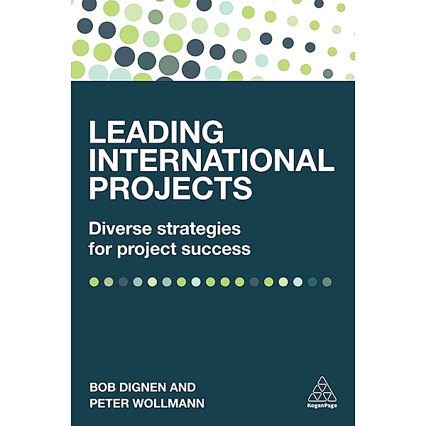 Leading International Projects, Bob Dignen, Peter Wollmann