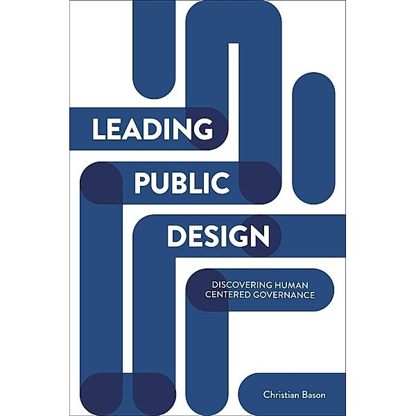 Leading Public Design, Christian Bason