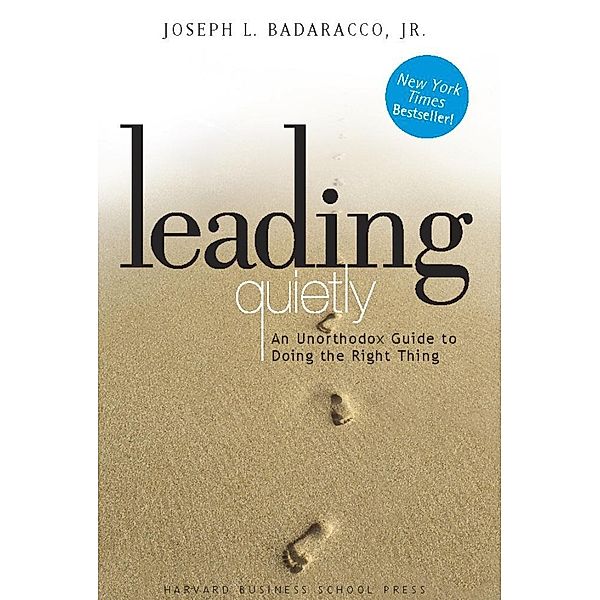 Leading Quietly, Joseph Badaracco