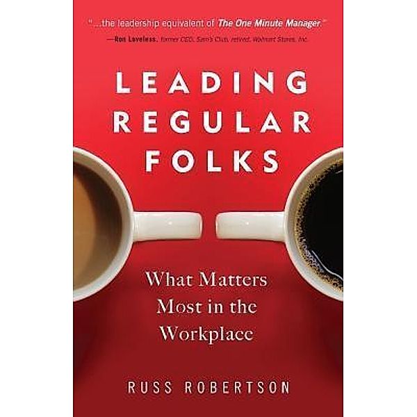 Leading Regular Folks, Russ Robertson