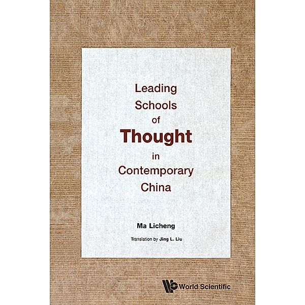 Leading Schools Of Thought In Contemporary China, Licheng Ma