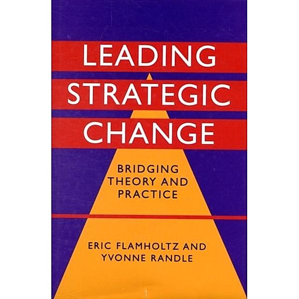 Leading Strategic Change, Eric Flamholtz