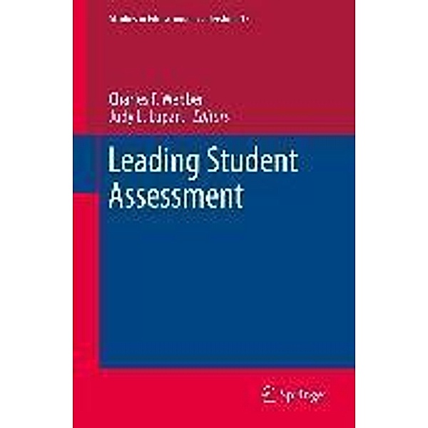 Leading Student Assessment / Studies in Educational Leadership Bd.15
