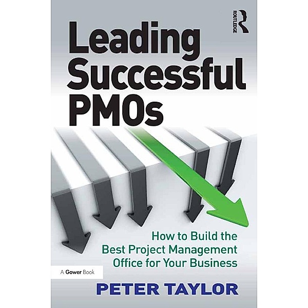 Leading Successful PMOs, Peter Taylor