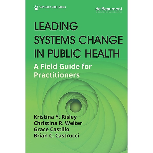 Leading Systems Change in Public Health