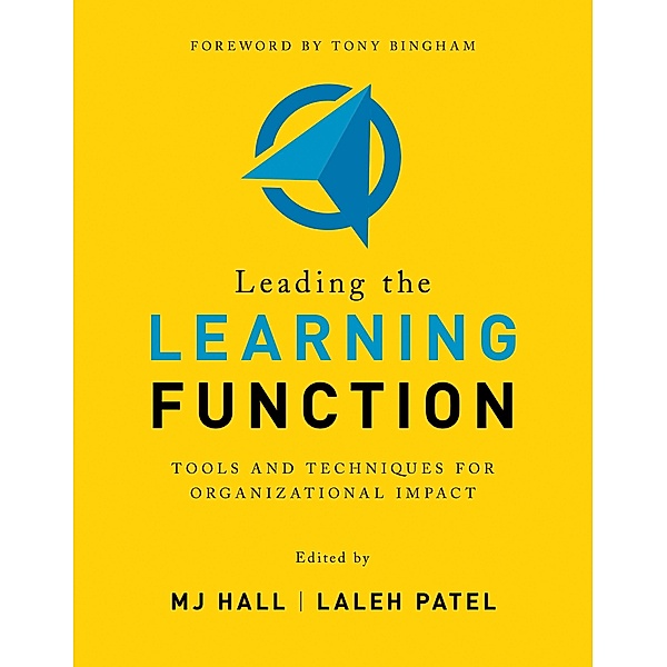 Leading the Learning Function, Mj Hall, Laleh Patel