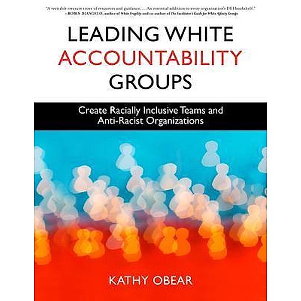 Leading White Accountability Groups, Kathy Obear